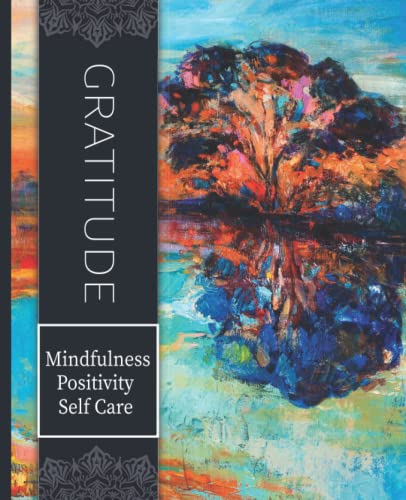 Personal Gratitude Journal: Bring Meaning to the Day, Daily 5 Minute Guide for Mindfulness, Positivity, and Self Care - Lake and Tree Sunset Cover